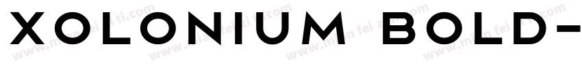 Xolonium Bold字体转换